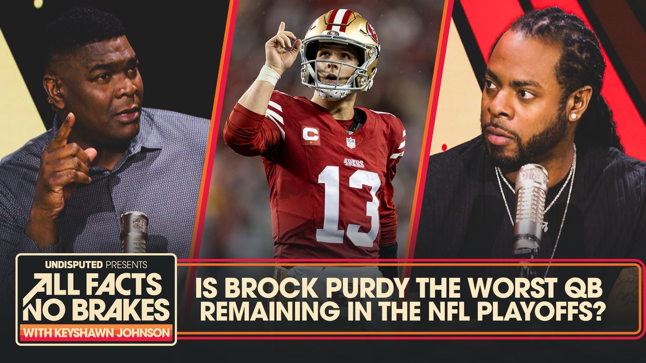 Richard Sherman defends 49ers QB Brock Purdy from critics | All Facts No Brakes