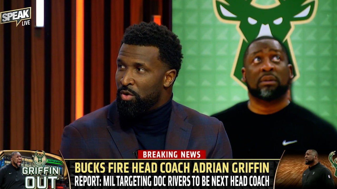 Bucks fire head coach Adrian Griffin, targeting Doc Rivers as replacement | NBA | SPEAK