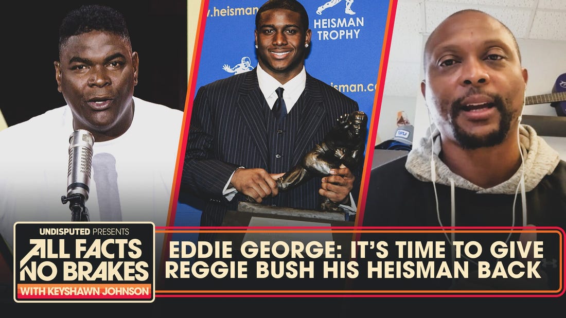 Eddie George agrees with Johnny Manziel: "give Reggie Bush his Heisman back" | All Facts No Brakes