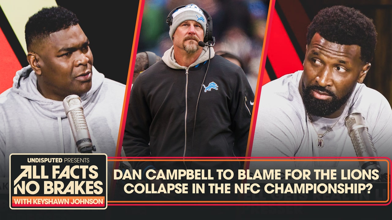 Did Dan Campbell lose the NFC Championship for the Detroit Lions? | All Facts No Brakes