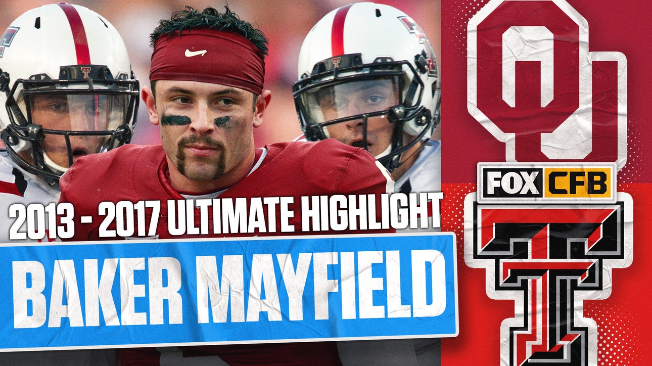 Baker Mayfield ULTIMATE HIGHLIGHT: Texas Tech, Oklahoma 2013-2017 | FOX College Football