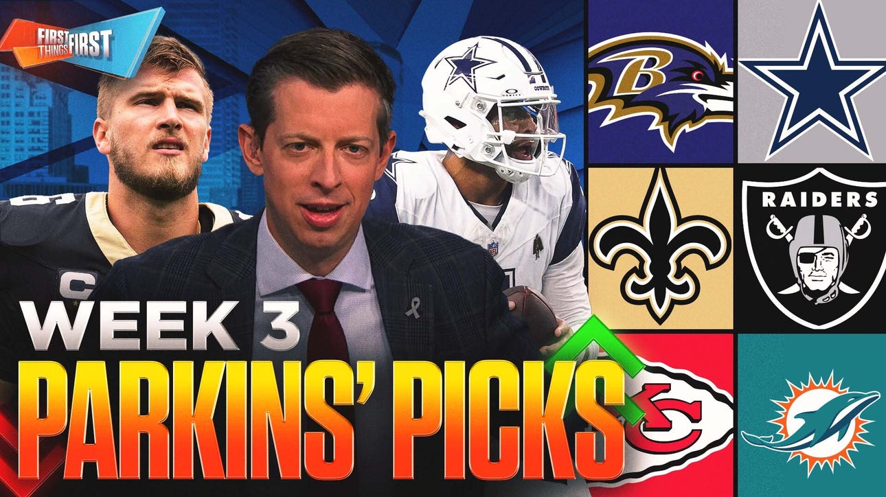 Ravens vs. Cowboys, Saints favorites, Chiefs dominate the Dolphins on Parkins’ Week 3 Picks? | FTF