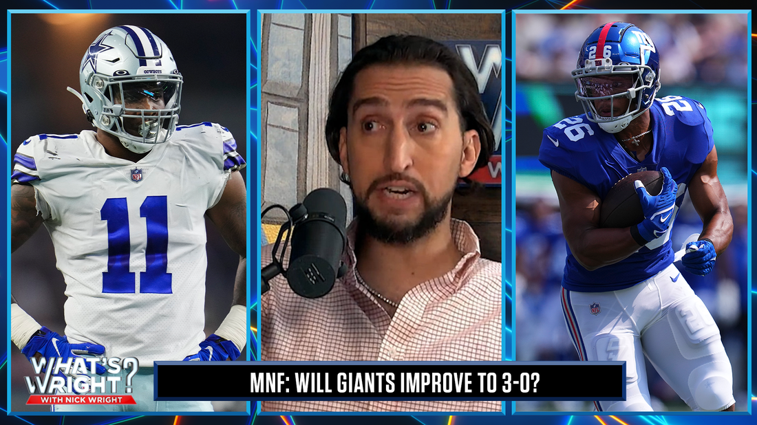 Can Giants join the 3-0 club with Dolphins and Eagles by defeating Cowboys on MNF? | What's Wright?