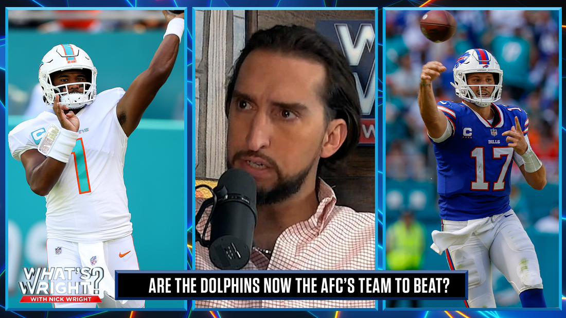 Tua's Dolphins had an impressive victory, but Bills are still the better team | What's Wright?