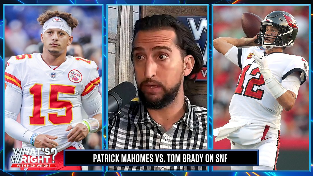 Nick says his Chiefs will bounce back against Tom Brady's Bucs | What's Wright?