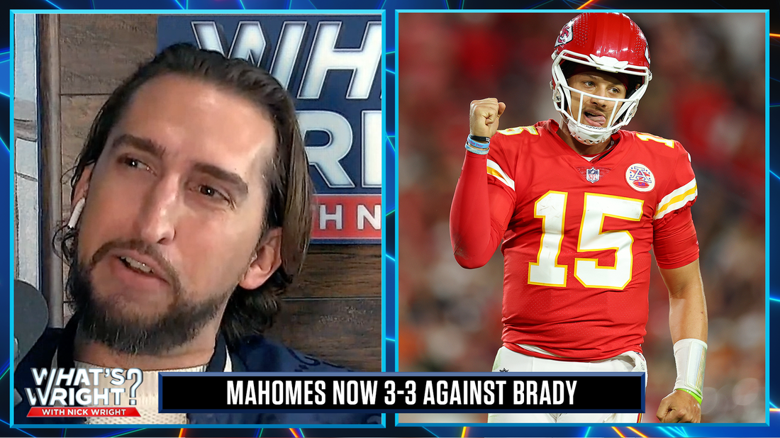 Patrick Mahomes bests Tom Brady, Chiefs redeemed in Week 4 | What's Wright?