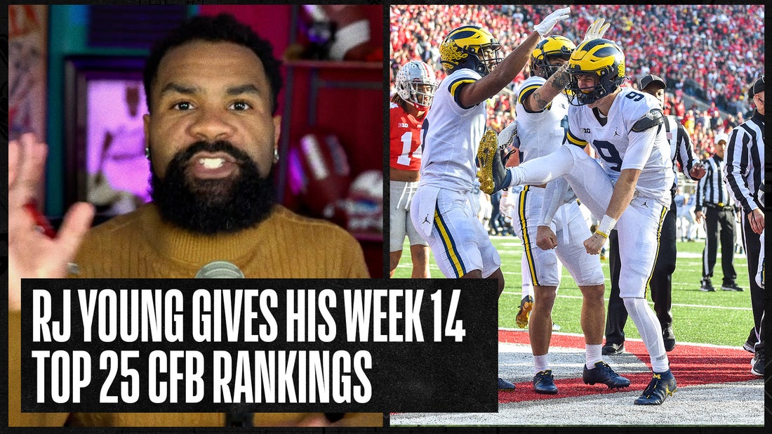 RJ's Week 14 Top 25: Michigan moves up to 2, Ohio State falls | Number One College Football Show