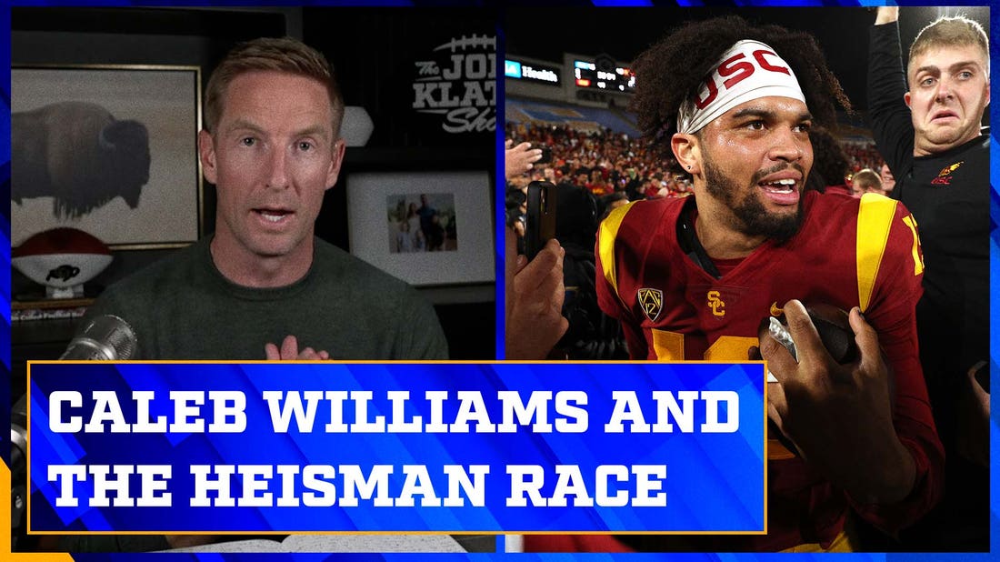 Why USC's Caleb Williams will win the Heisman trophy | The Joel Klatt Show