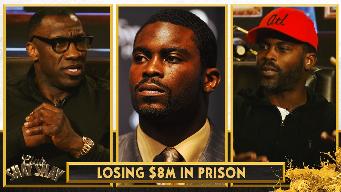 Michael Vick on losing $8M from investments while in prison |  CLUB SHAY SHAY