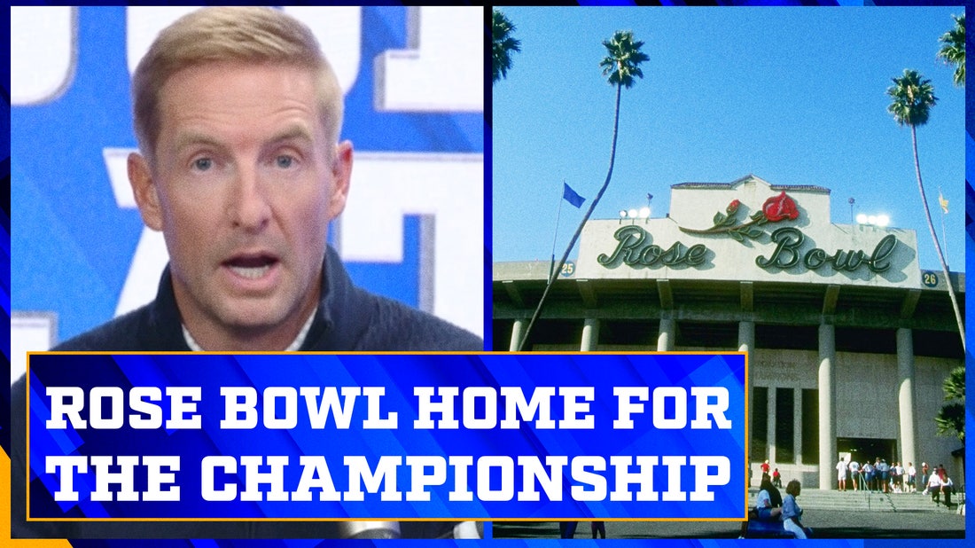 Why the Rose Bowl should host the College Football Playoff Championship | Joel Klatt Show