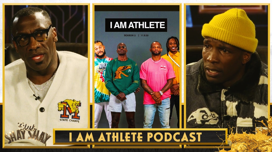 Chad Johnson on I AM Athlete Podcast | CLUB SHAY SHAY