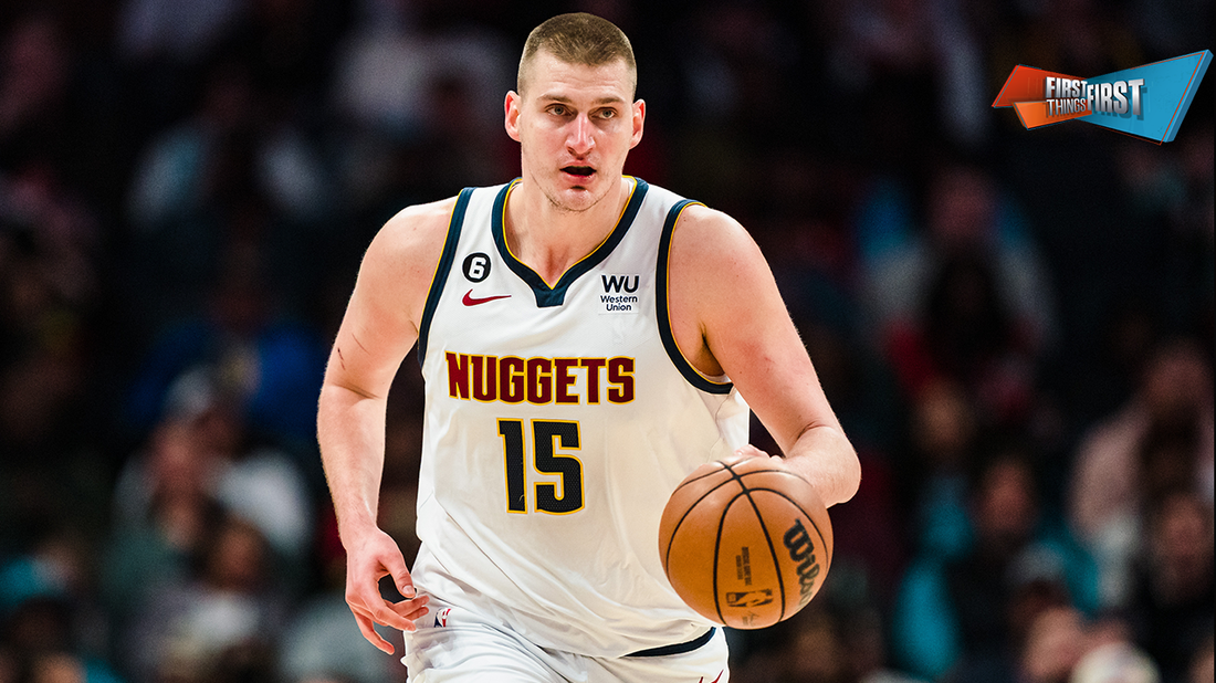 Does Nikola Jokić deserve to be the NBA MVP favorite? | FIRST THINGS FIRST