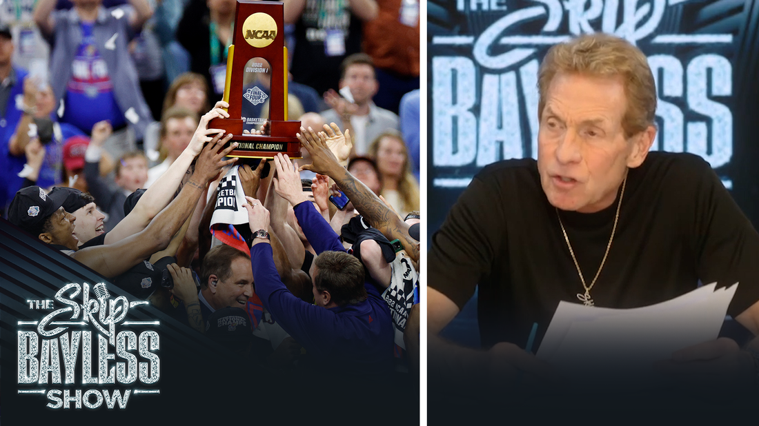 "I mostly watch the NCAA Tournament to see who plays pro" — Skip Bayless on March Madness