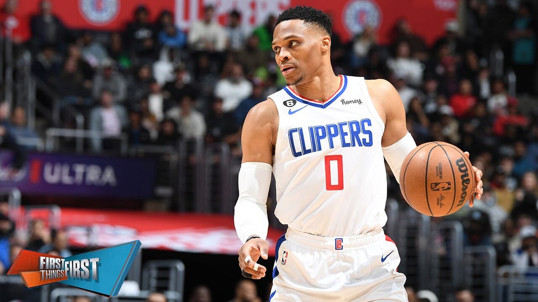 Russell Westbrook, Clippers need to 'just win baby' on the latest BUD List | FIRST THINGS FIRST