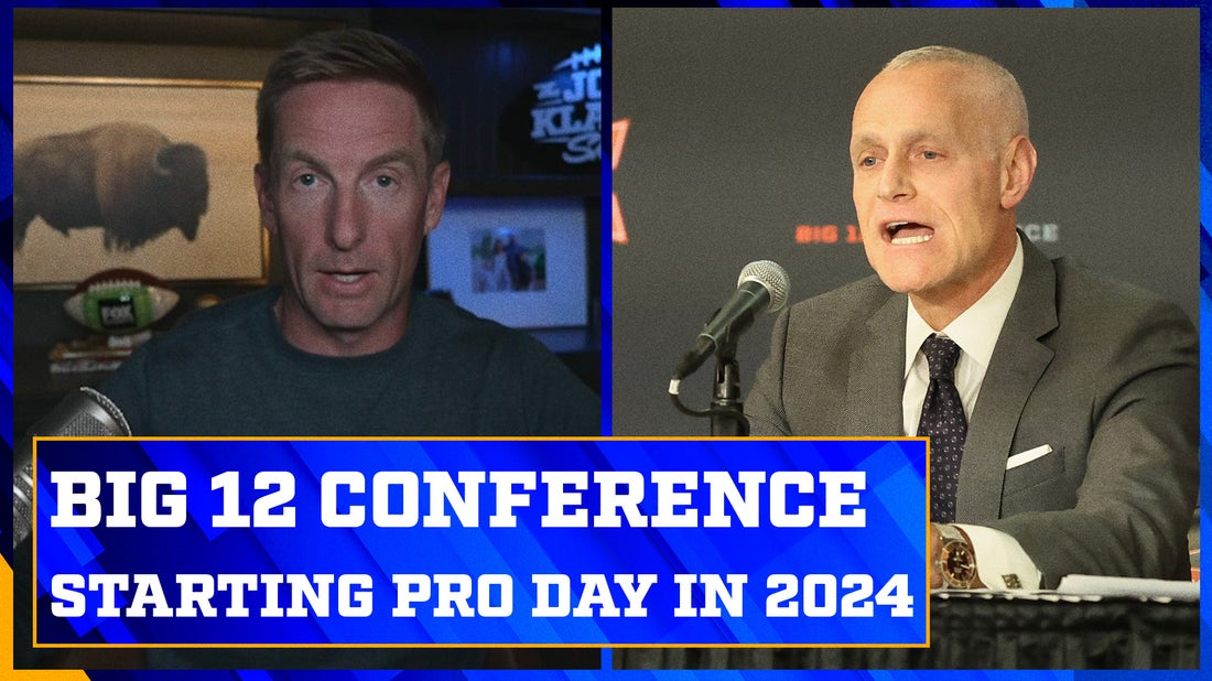 The Big 12 announces a conference pro day starting in 2024 | Joel Klatt Show