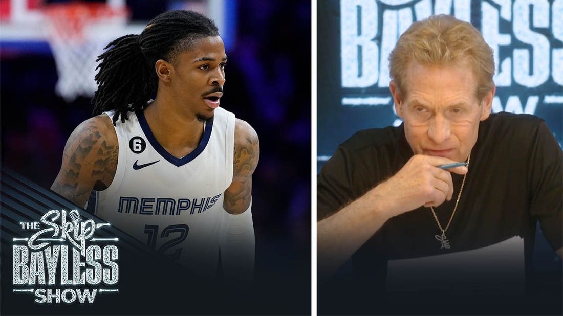 Skip on Ja Morant's return: "Did Ja learn anything from what happened?" | The Skip Bayless Show