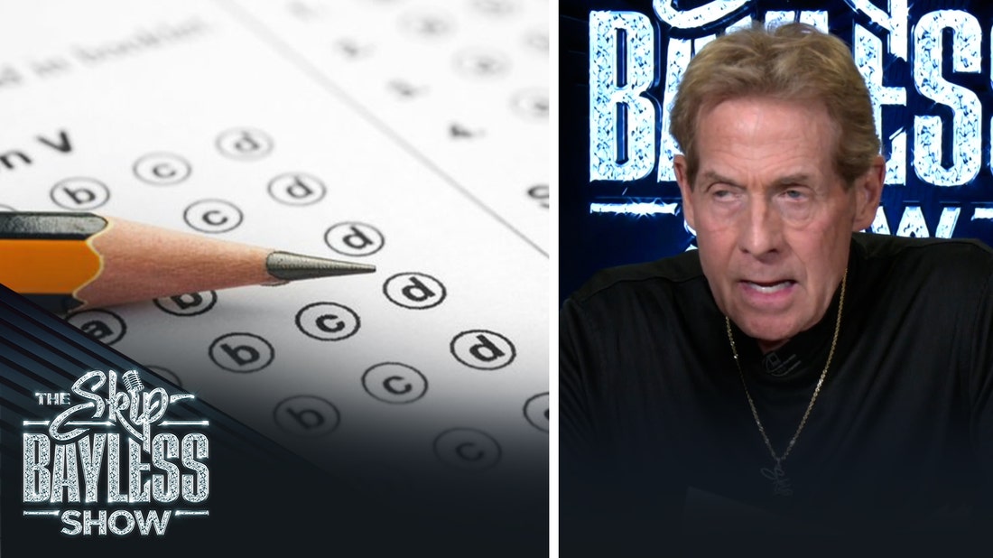 Skip Bayless almost overslept his SATs | The Skip Bayless Show
