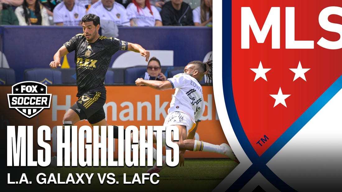 El Tráfico: L.A. Galaxy vs. LAFC highlights | MLS Highlights