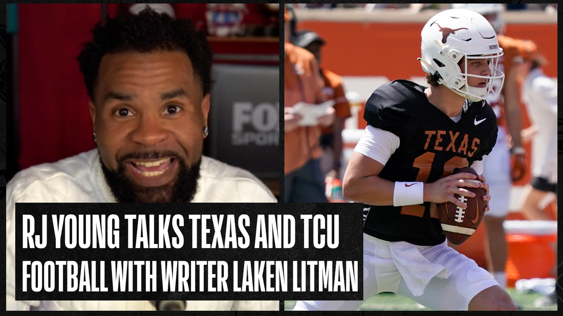 Texas Longhorns Quarterback situation, and TCU spring takeaways with FOX Sports writer Laken Litman