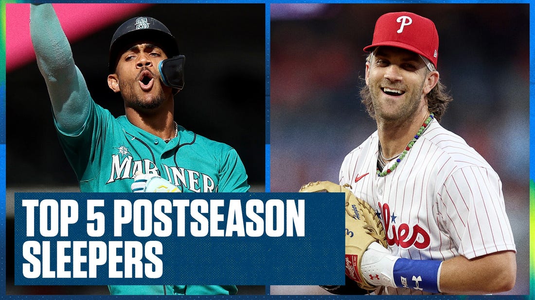 Seattle Mariners & Philadelphia Phillies highlight the Top 5 Postseason Sleepers | Flippin' Bats