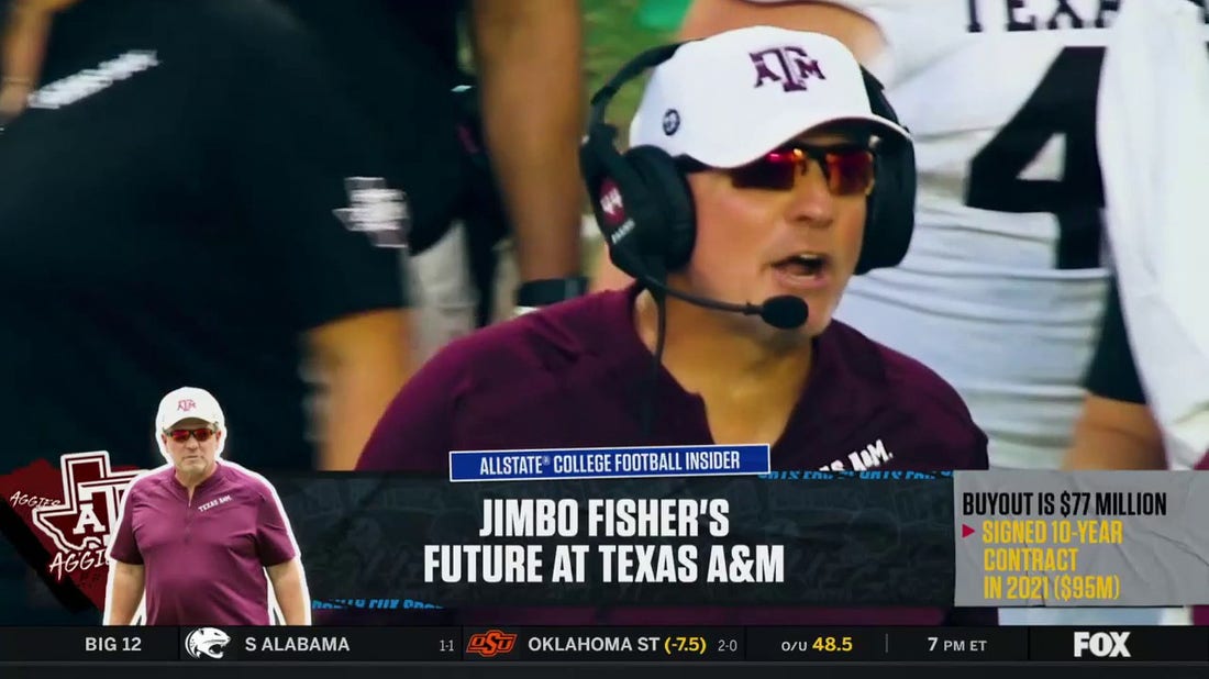 Texas A&M willing to 'find money' to buy out Jimbo Fisher — Bruce Feldman | CFB on FOX