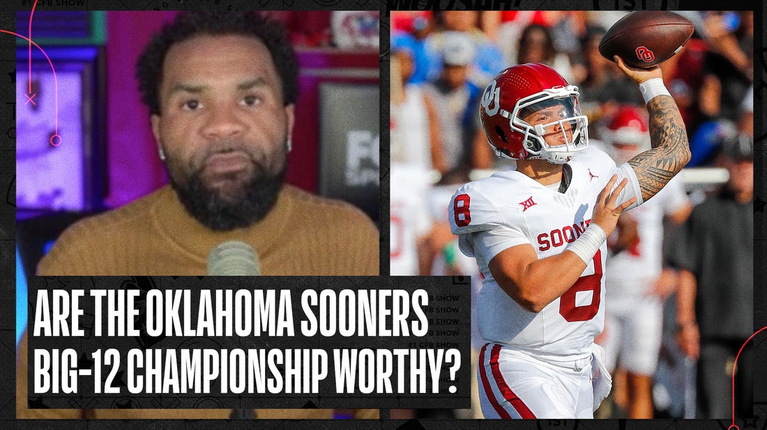 Are the Oklahoma Sooners Big 12 championship worthy? | No. 1 CFB show