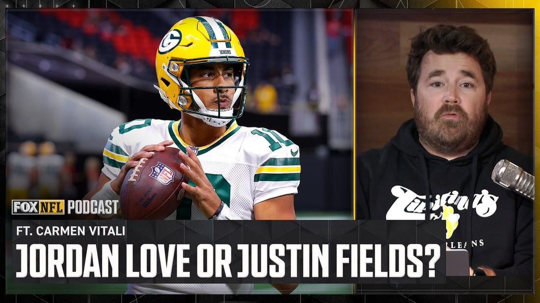 Is Jordan Love OR Justin Fields in a BETTER position to succeed in the future? | NFL on FOX Pod