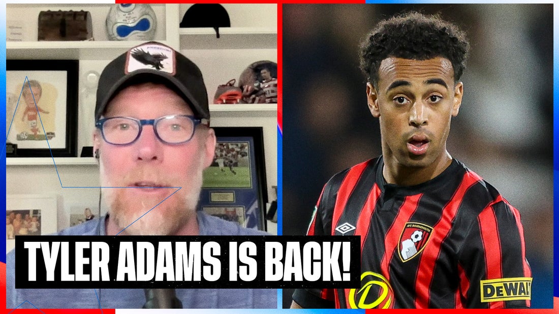 TYLER ADAMS IS BACK! USMNT's leader made his debut for AFC Bournemouth, can he play in the October international window? | SOTU