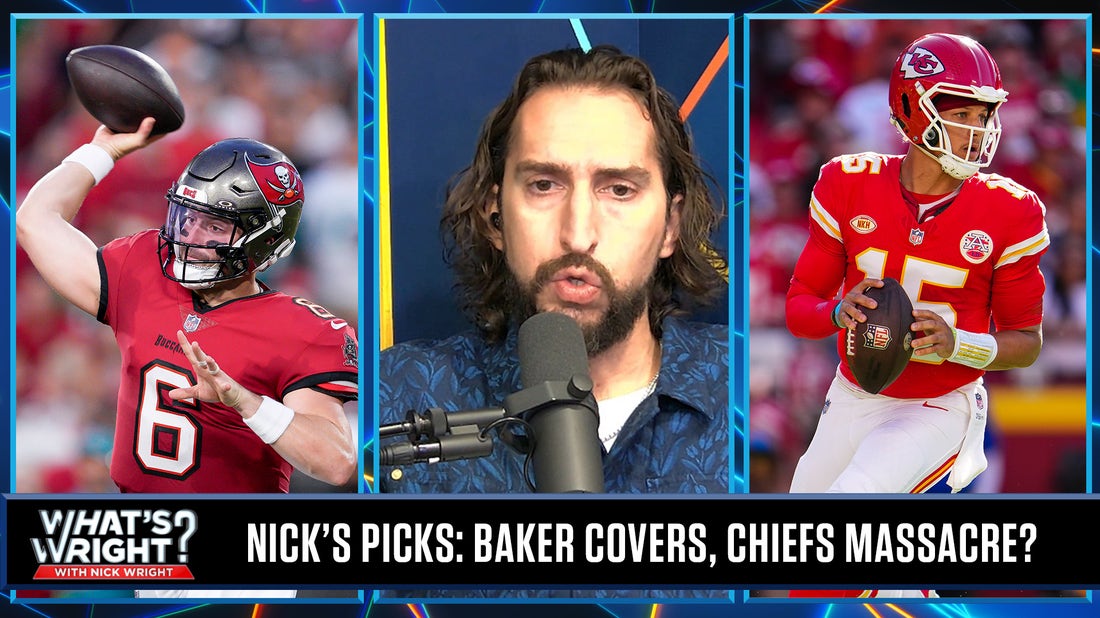 Nick's Picks: Baker Mayfield, Bucs cover vs. Saints, Chiefs 'massacre' vs. Jets I What's Wright?