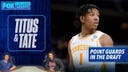 2022 NBA Draft Preview: True point guards, bears and dogs | Titus & Tate