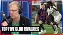Top 5 club Rivalries: Barca vs Real Madrid, Celtic vs Rangers & more | State of the Union