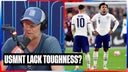Does USMNT, Gregg Berhalter lack toughness? | State of the Union