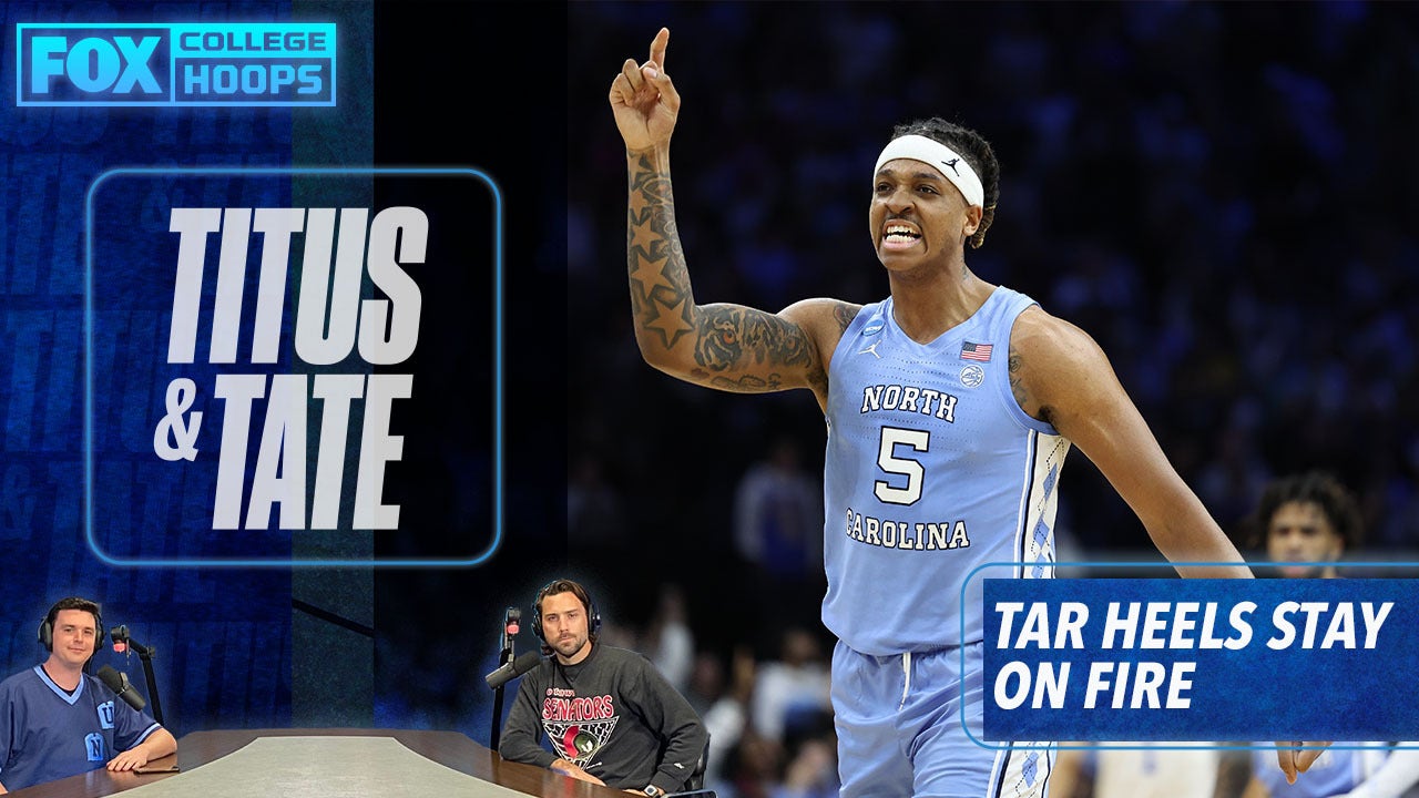 NCAA Tournament: Is North Carolina back after sweet 16 victory against UCLA? I Titus & Tate