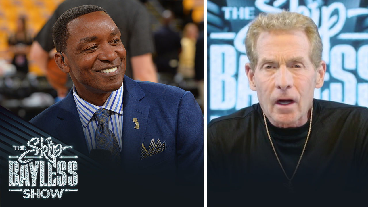 Isiah Thomas told Skip Bayless 'the single greatest thing anyone has ever said about me'