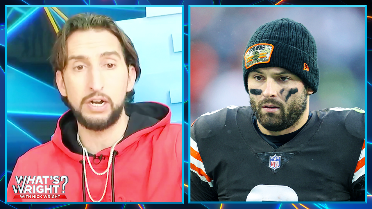 Baker Mayfield is justified in feeling disrespected: 'I don't like how the Browns handled it' I What's Wright?