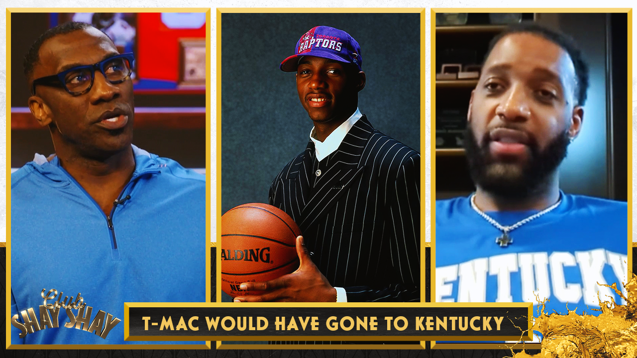 T-Mac would go to Kentucky over the NBA now that college players can get paid I CLUB SHAY SHAY