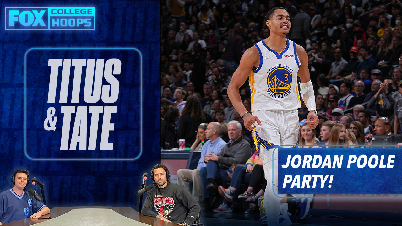 Jordan Poole's evolution and success with the Golden State Warriors I Titus & Tate