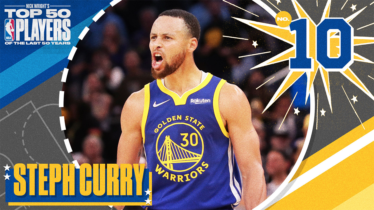 Steph Curry | No. 10 | Nick Wright's Top 50 Players of the Last 50 Years