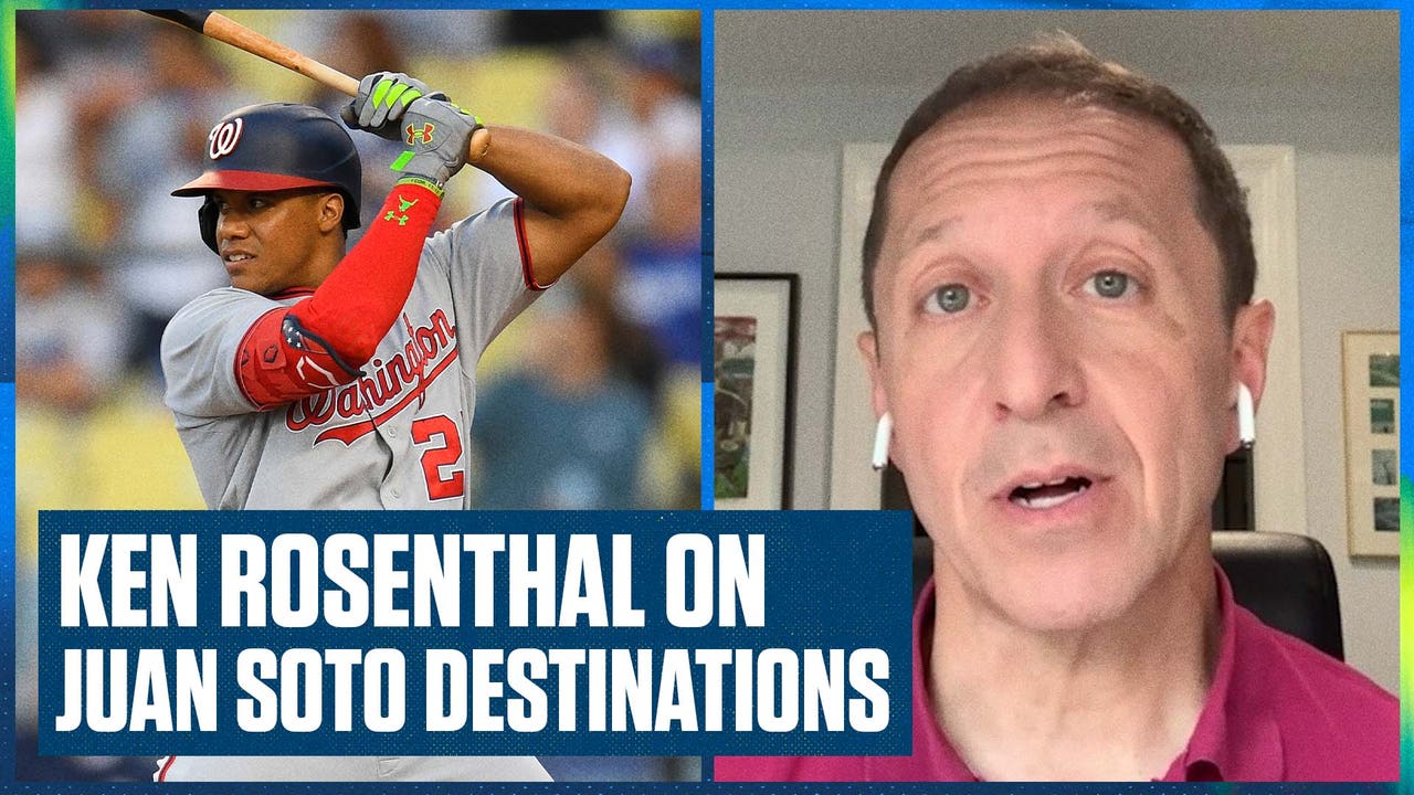 Ken Rosenthal on Juan Soto destinations: Yankees, Cardinals and Padres on  the hunt, Flippin' Bats