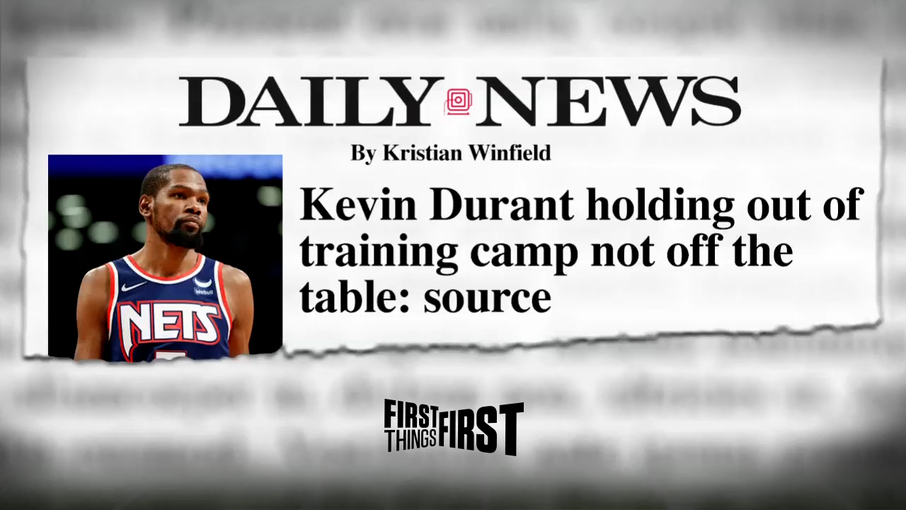 Kevin Durant may skip Nets training camp if not traded | FIRST THINGS FIRST