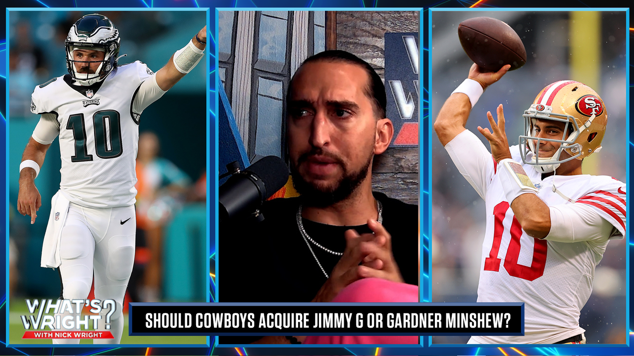 Cowboys need Jimmy Garoppolo or Gardner Minshew to stay afloat in NFL Playoff race | What's Wright?