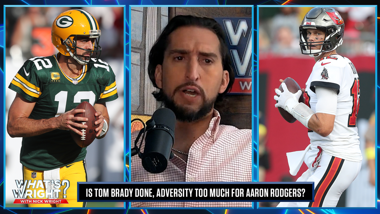 Tom Brady is not done despite Bucs loss, Aaron Rodgers needs to handle  adversity, What's Wright?