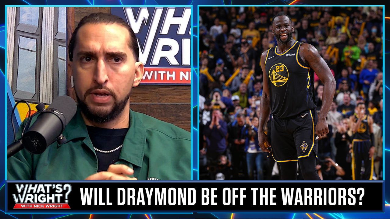 Nick says Draymond Green will be traded by end of the season | What's Wright?