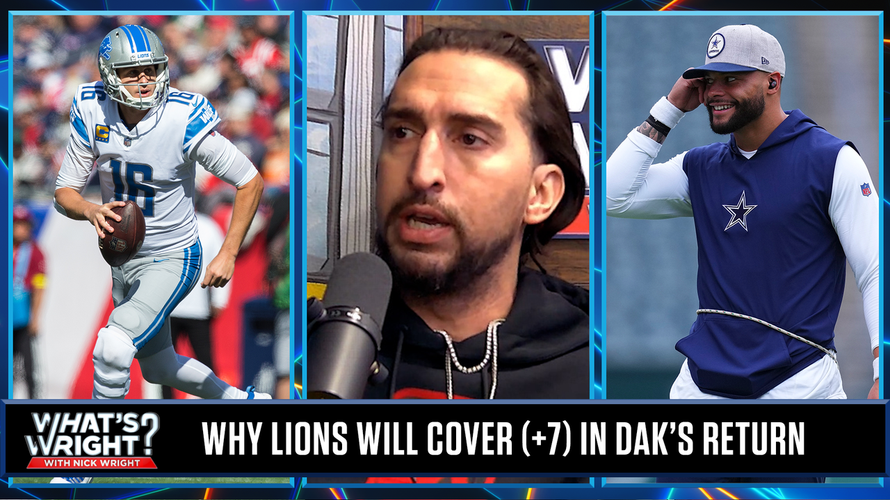 Nick is betting on Lions to cover against Cowboys in Dak Prescott's return | What's Wright?