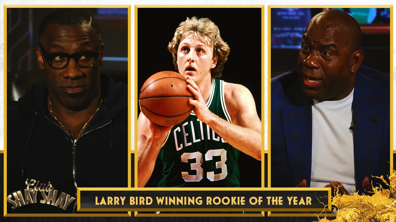 Magic Johnson is still angry Larry Bird won Rookie of the Year | CLUB SHAY SHAY
