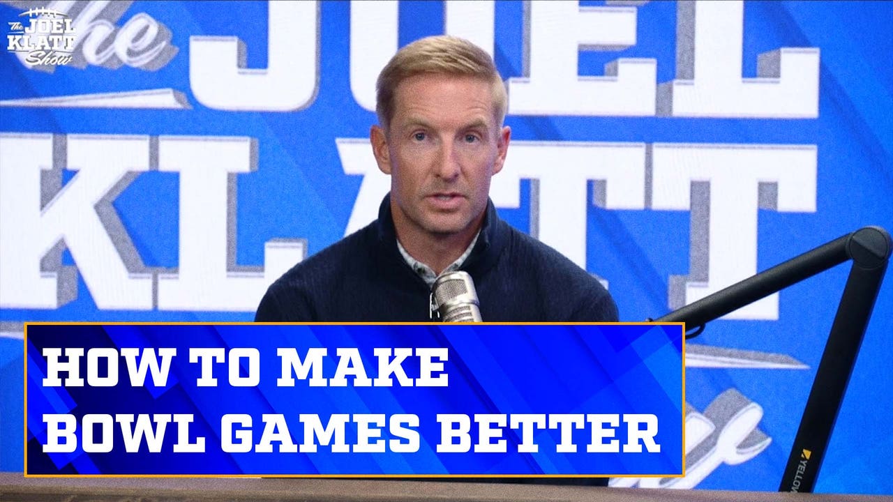 Joel Klatt's ideas on how to make bowl games more exciting and beneficial to players | Joel Klatt Show