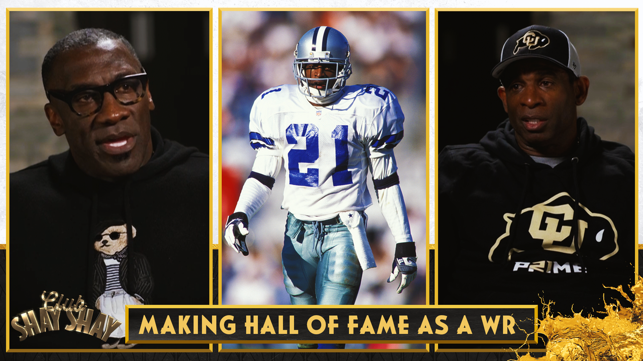 Deion Sanders believes he could've made the Hall of Fame as a Wide Receiver | CLUB SHAY SHAY
