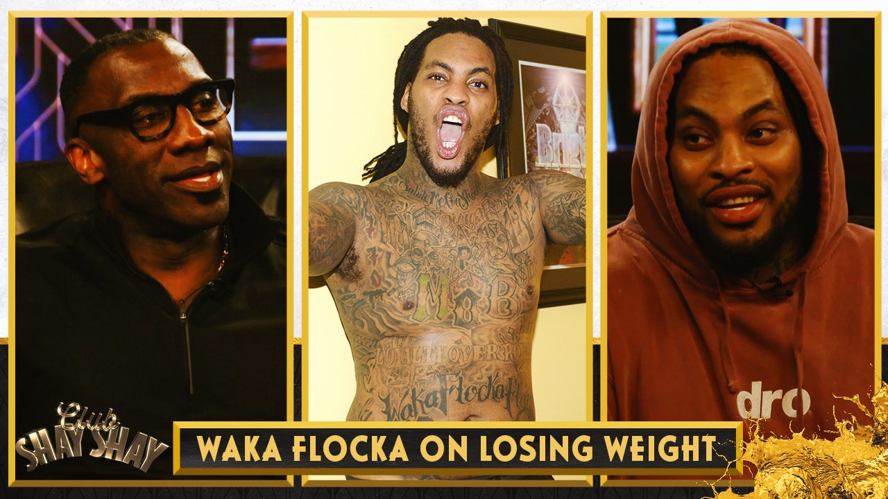 Waka Flocka on losing weight: 'I'm tired of going swimming with a t-shirt on' | CLUB SHAY SHAY
