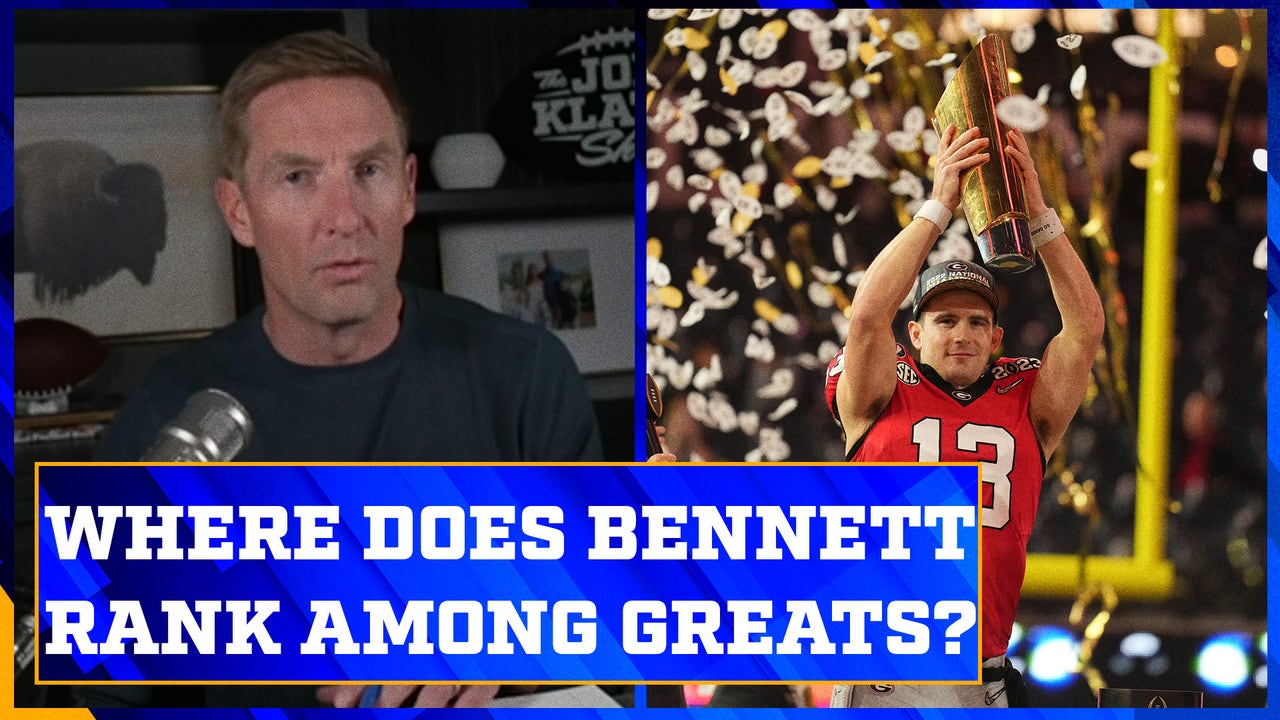 Is Stetson Bennett one of the greatest quarterbacks in college football history? | Joel Klatt Show