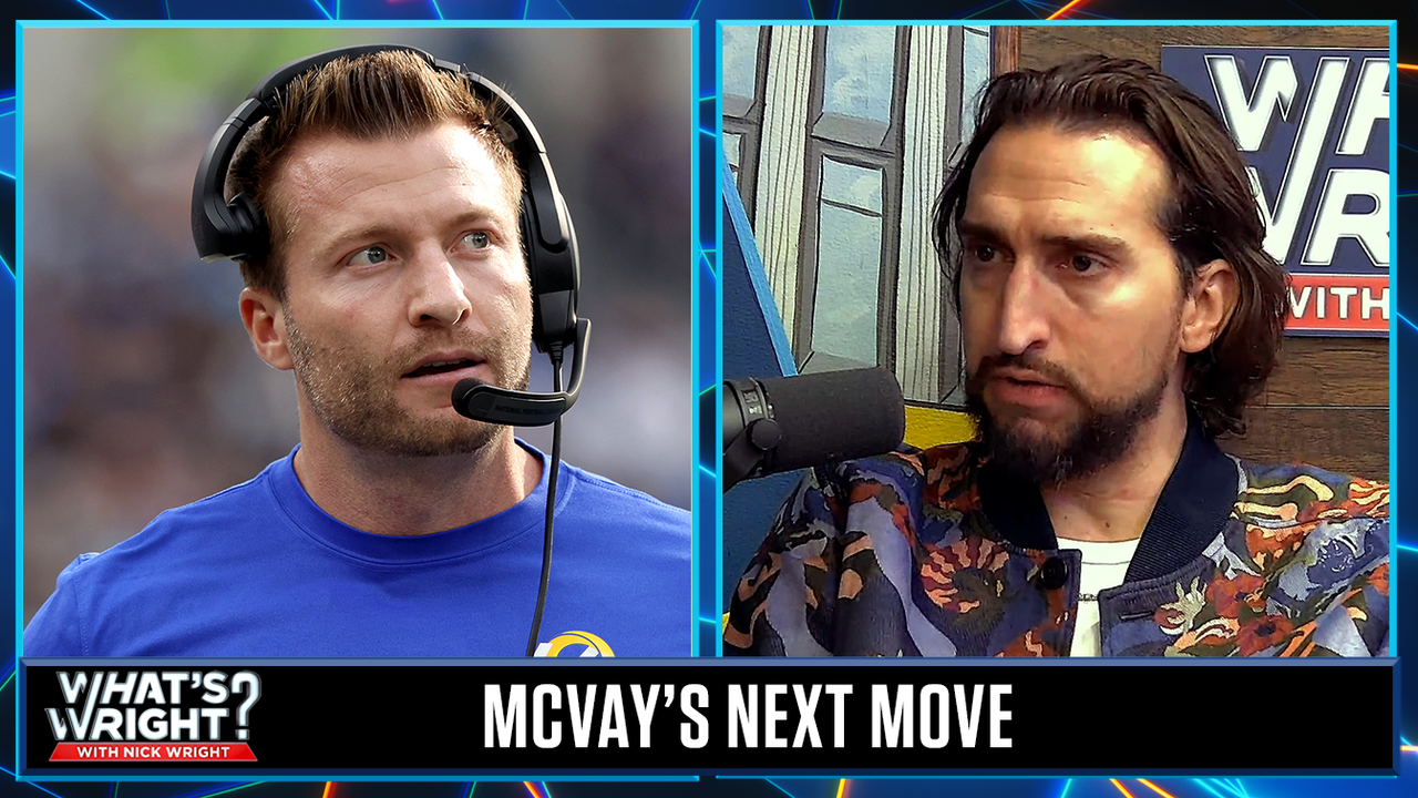 If McVay leaves the Rams is he a quitter or genius? Nick explains | What's Wright?